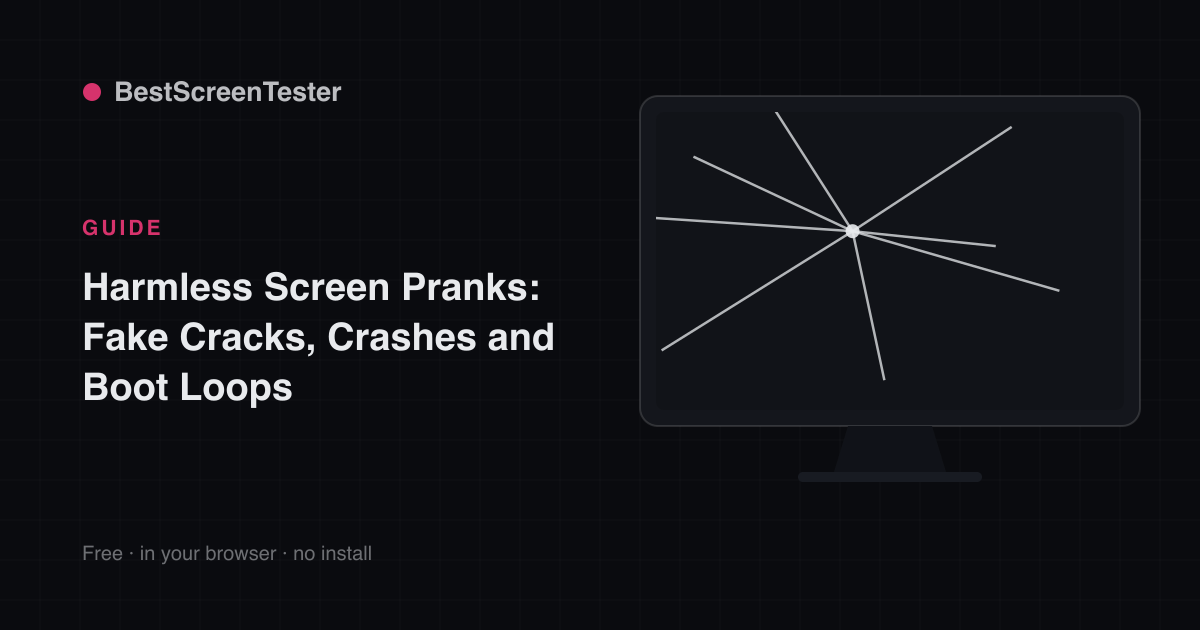 Harmless Screen Pranks: Fake Cracks, Crashes and Boot Loops — illustrated diagram